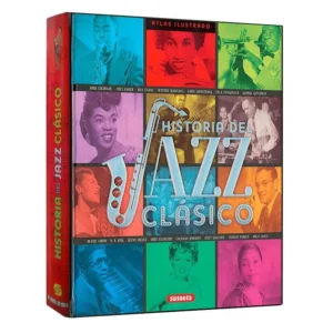 Atlas Ilustrado Historia del Jazz Clásico