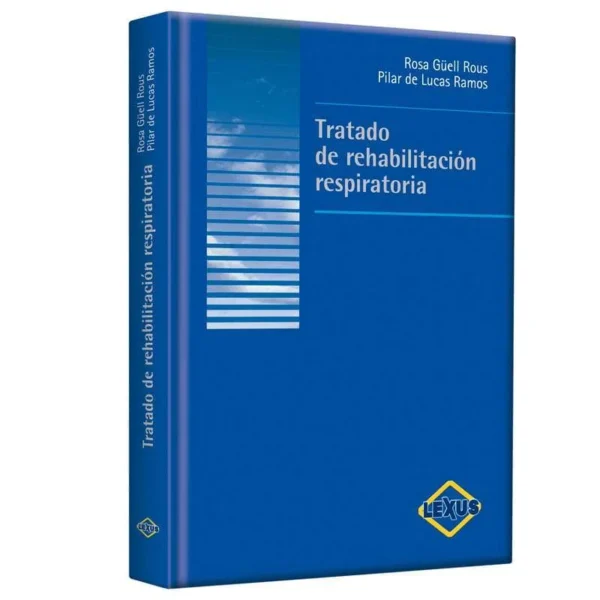 Tratado de rehabilitación respiratoria