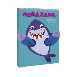 Abrázame Pequeño Tiburón - Libro Títere