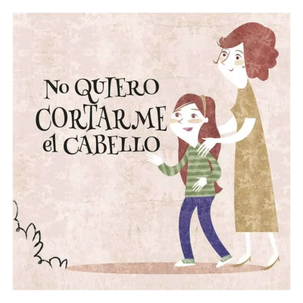 No Quiero Cortarme el Cabello - Pequeños Pasos - Imagen 2