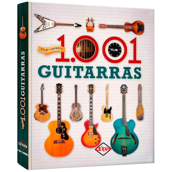 Atlas Ilustrado 1001 Guitarras