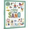 Cómo estar sano