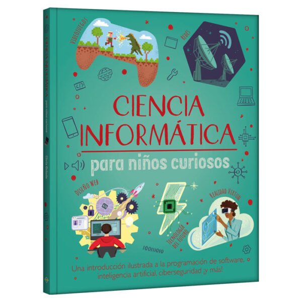 Libro ciencia informática para niños curiosos