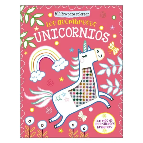 Libro los asombrosos unicornios