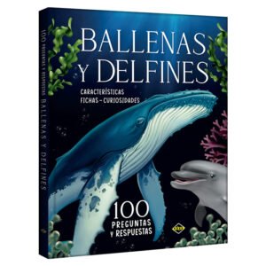 Libro Ballenas y Delfines 100 preguntas y respuestas