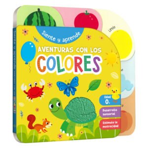 Aventuras con los Colores - Siente y Aprende