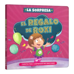 Libro la Sorpresa el regalo de roxi