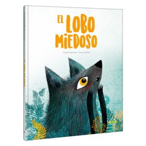 Libro el Lobo Miedoso