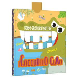 Libro ¡Cocodrilo Clac! – Serie Grandes Dientes